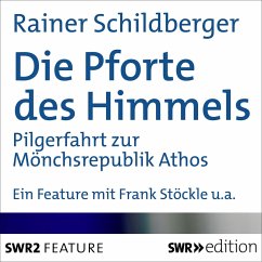 Die Pforte des Himmels (MP3-Download) - Schildberger, Rainer
