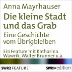 Die kleine Stadt und das Grab (MP3-Download)