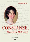 Constanze, Mozart's Beloved (eBook, ePUB)