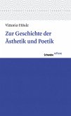 Zur Geschichte der Ästhetik und Poetik (eBook, PDF)