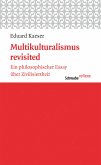 Multikulturalismus revisited (eBook, PDF)