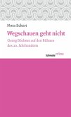 Wegschauen geht nicht (eBook, PDF)