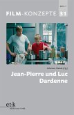 FILM-KONZEPTE 31 - Jean-Pierre und Luc Dardenne (eBook, PDF)