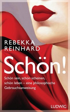 SCHÖN! (eBook, ePUB) - Reinhard, Rebekka