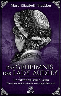 Das Geheimnis der Lady Audley (eBook, ePUB) - Braddon, Mary Elizabeth