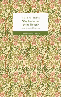 Was bedeuten gelbe Rosen? (eBook, ePUB) - Heine, Heinrich