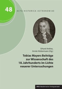 Cover Tobias Mayers Beiträge zur Wissenschaft des 18. Jahrhunderts im Lichte neuerer Untersuchungen