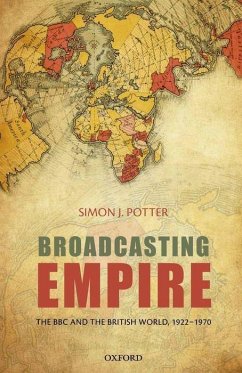 Broadcasting Empire - Potter, Simon J