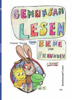 Gemeinsam lesen mit Biene und Freunden - Thomé, Günther;Thomé, Dorothea
