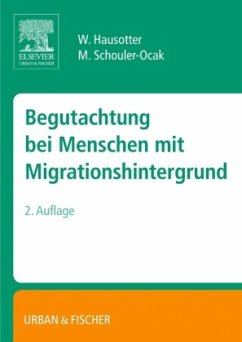 Begutachtung bei Menschen mit Migrationshintergrund - Hausotter, Wolfgang;Schouler-Ocak, Meryam