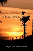 Wildnisfamilie Wildnisfamilie