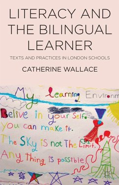 Literacy and the Bilingual Learner - Wallace, Catherine