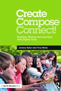 Create, Compose, Connect! - Hyler, Jeremy; Hicks, Troy