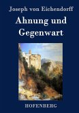 Ahnung und Gegenwart