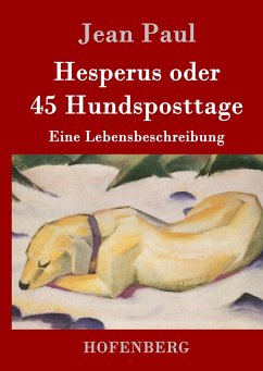 Hesperus oder 45 Hundsposttage - Jean Paul