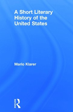 A Short Literary History of the United States - Klarer, Mario