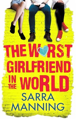 The Worst Girlfriend in the World - Manning, Sarra