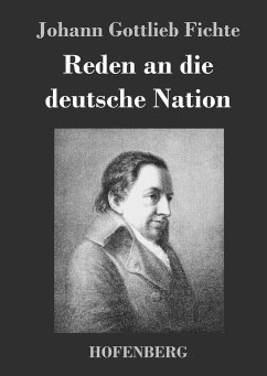 Reden an die deutsche Nation - Fichte, Johann Gottlieb