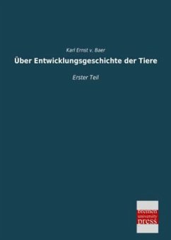 Über Entwicklungsgeschichte der Tiere