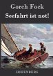 Seefahrt ist not! - Bild 1