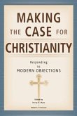 Making the Case for Christianity
