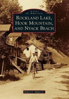 Rockland Lake, Hook Mountain, and Nyack Beach - Maher Jr, Robert C.