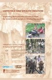 Livestock and Wealth Creation: Improving the Husbandry of Animals Kept by Resource-Poor People in Developing Countries [With CDROM]