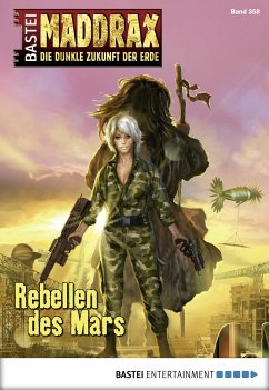 Rebellen des Mars / Maddrax Bd.358 (eBook, ePUB) - Schwartz, Susan