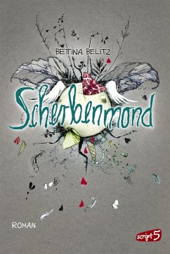 Scherbenmond / Ellie & Colin Trilogie Bd.2 (eBook, ePUB) - Belitz, Bettina
