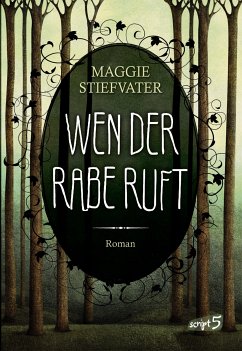 Wen der Rabe ruft / Raven Cycle Bd.1 (eBook, ePUB) - Stiefvater, Maggie