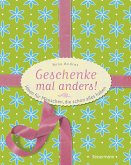 Geschenke mal anders (eBook, ePUB)