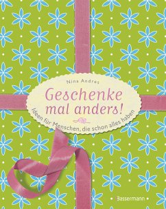 Geschenke mal anders (eBook, ePUB) - Andres, Nina