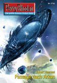 Passage nach Arkon (Heftroman) / Perry Rhodan-Zyklus &quote;Das Atopische Tribunal&quote; Bd.2718 (eBook, ePUB)