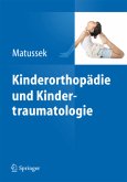 Kinderorthopädie und Kindertraumatologie