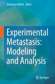 Experimental Metastasis: Modeling and Analysis