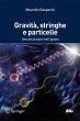 Gravità, stringhe e particelle - Bild 1