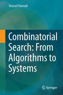 Combinatorial Search: From Algorithms to Systems - Hamadi, Youssef