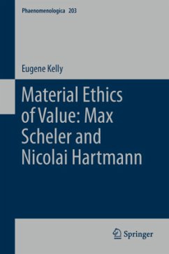 Material Ethics of Value: Max Scheler and Nicolai Hartmann - Kelly, E.