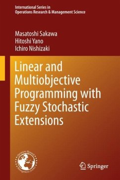 Linear and Multiobjective Programming with Fuzzy Stochastic Extensions - Sakawa, Masatoshi;Yano, Hitoshi;Nishizaki, Ichiro