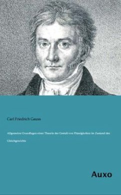 Allgemeine Grundlagen einer Theorie der Gestalt von Flüssigkeiten im Zustand des Gleichgewichts - Gauss, Carl Friedrich