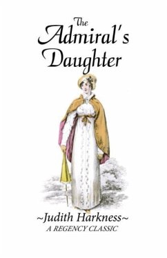 The Admiral's Daughter - Harkness, Judith