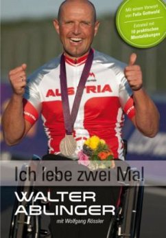 Ich lebe zwei Mal - Ablinger, Walter