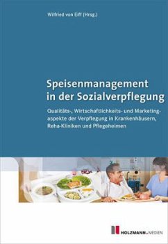 Speisenmanagement in der Sozialverpflegung - Eiff, Wilfried von