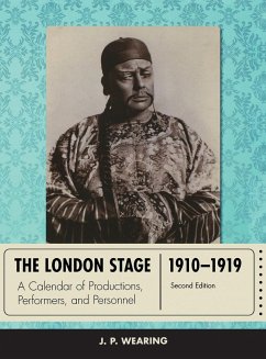 The London Stage 1910-1919 - Wearing, J. P.