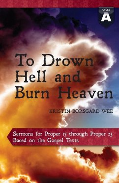 To Drown Hell and Burn Heaven - Wee, Kristin Borsgard
