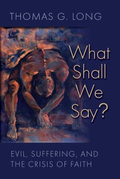 What Shall We Say? - Long, Thomas G