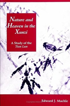 Nature and Heaven in the Xunzi - Machle, Edward J