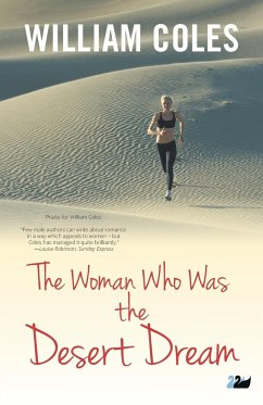 The Woman Who Was the Desert Dream - Coles, William