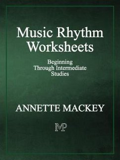 Music Rhythm Worksheets - Mackey, Annette