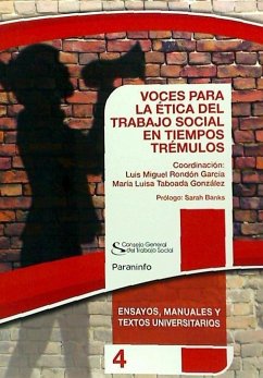 Voces para la ética del trabajo social en tiempos trémulo - Rondón García, Luis Miguel; Taboada González, María Luisa